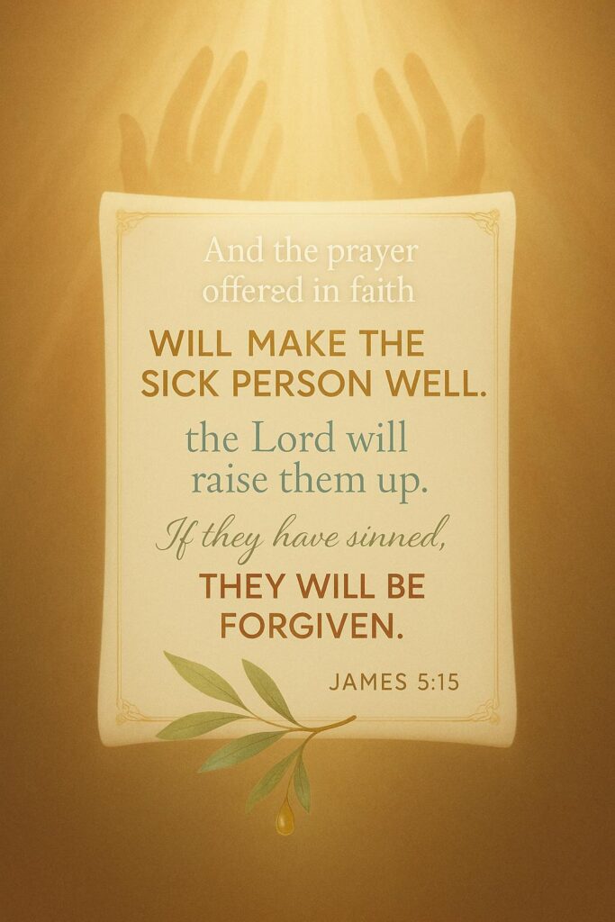 James 5:15 offers a powerful prayer scripture for healing and faith. This encouraging Bible verse brings hope and speaks of forgiveness. Share this promise. #prayerscriptures #encouragingbibleverses #powerfulbibleverses #healing #faith

