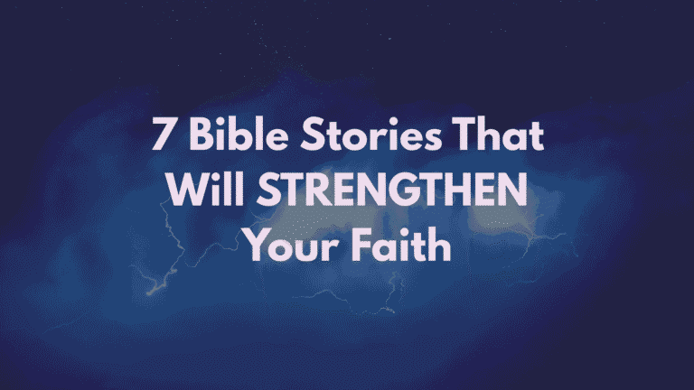 Image with text '7 Bible Stories That Will STRENGTHEN Your Faith,' overlaid on a dramatic dark blue stormy sky with lightning and stars. These narratives are examples of bible stories about faith in hard times, offering inspiration and encouragement. Christian resource.