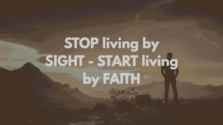 bible verse live by faith not by sight