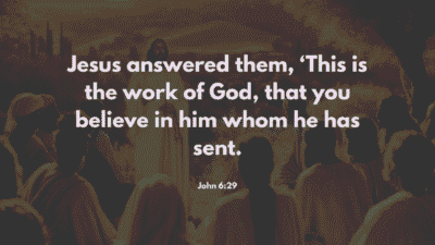 Jesus' Teaching in John 6:29 - Bible Verse about Faith in God's Chosen One.