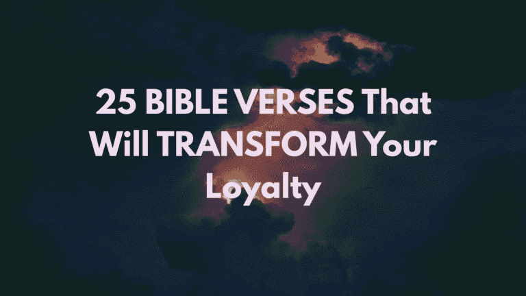 bible verses about loyalty