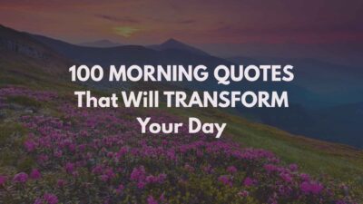 best morning motivational quotes