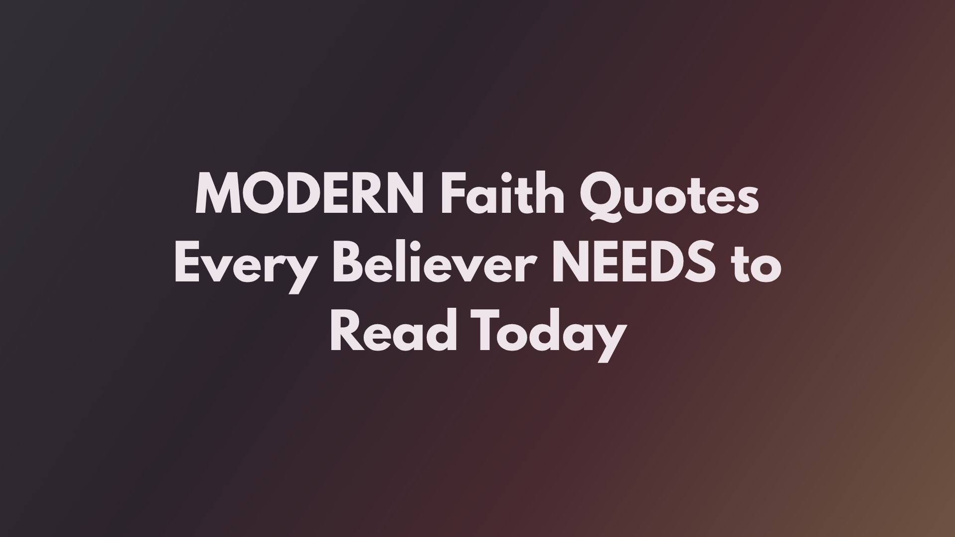 Modern Inspirational Quotes: Faith for Today’s Generation
