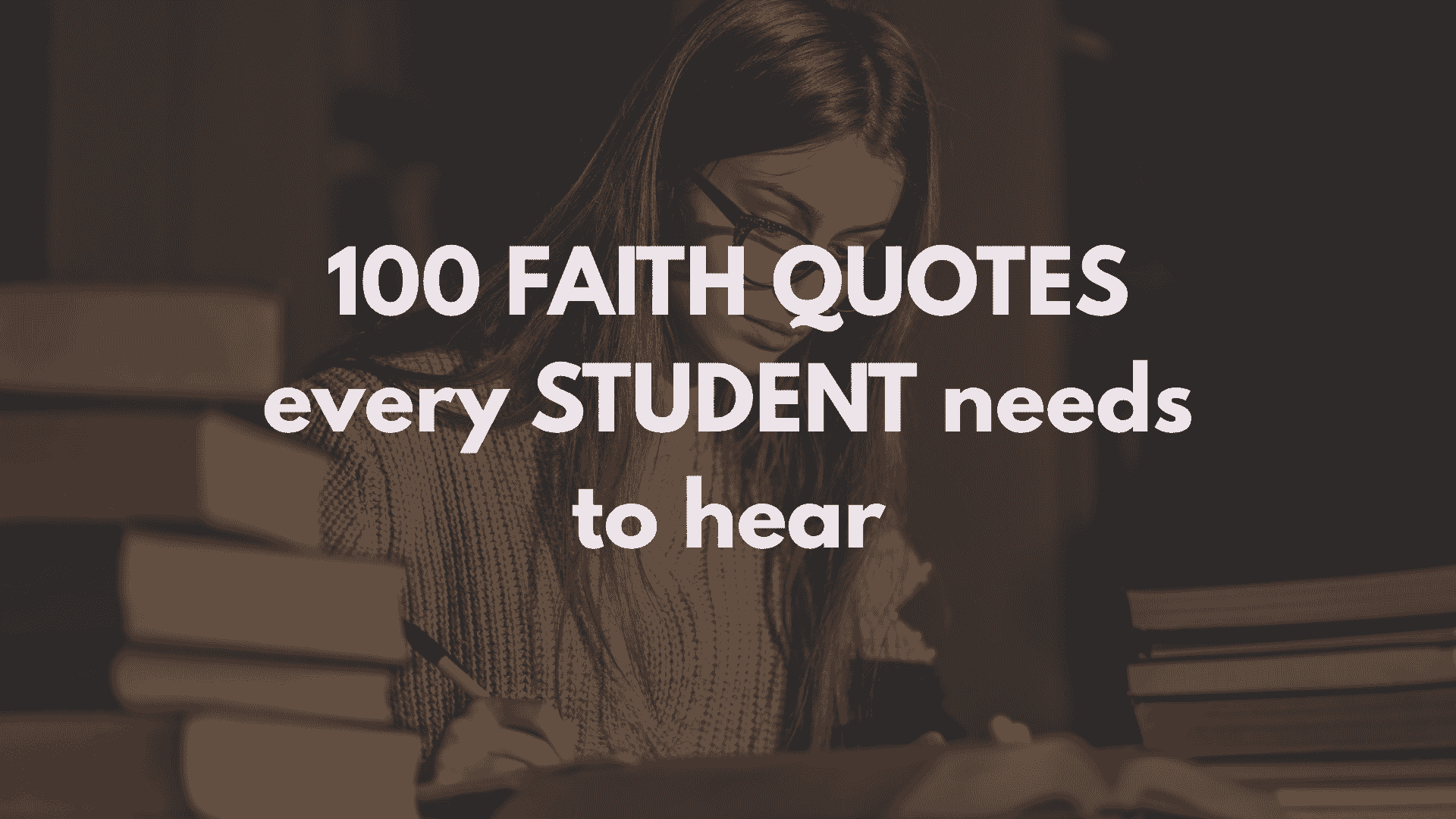 100 Faith-Filled Positive Quotes for Students | Christian Motivation