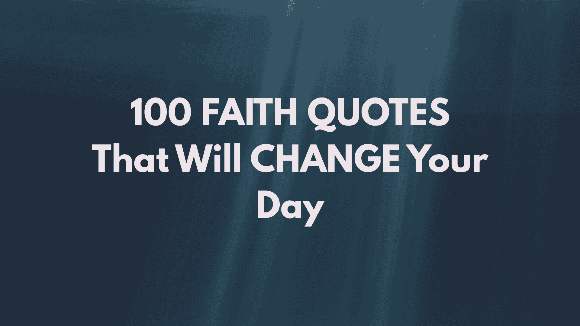 Today’s Christian Motivational Quotes – 100 Faith-Filled Words