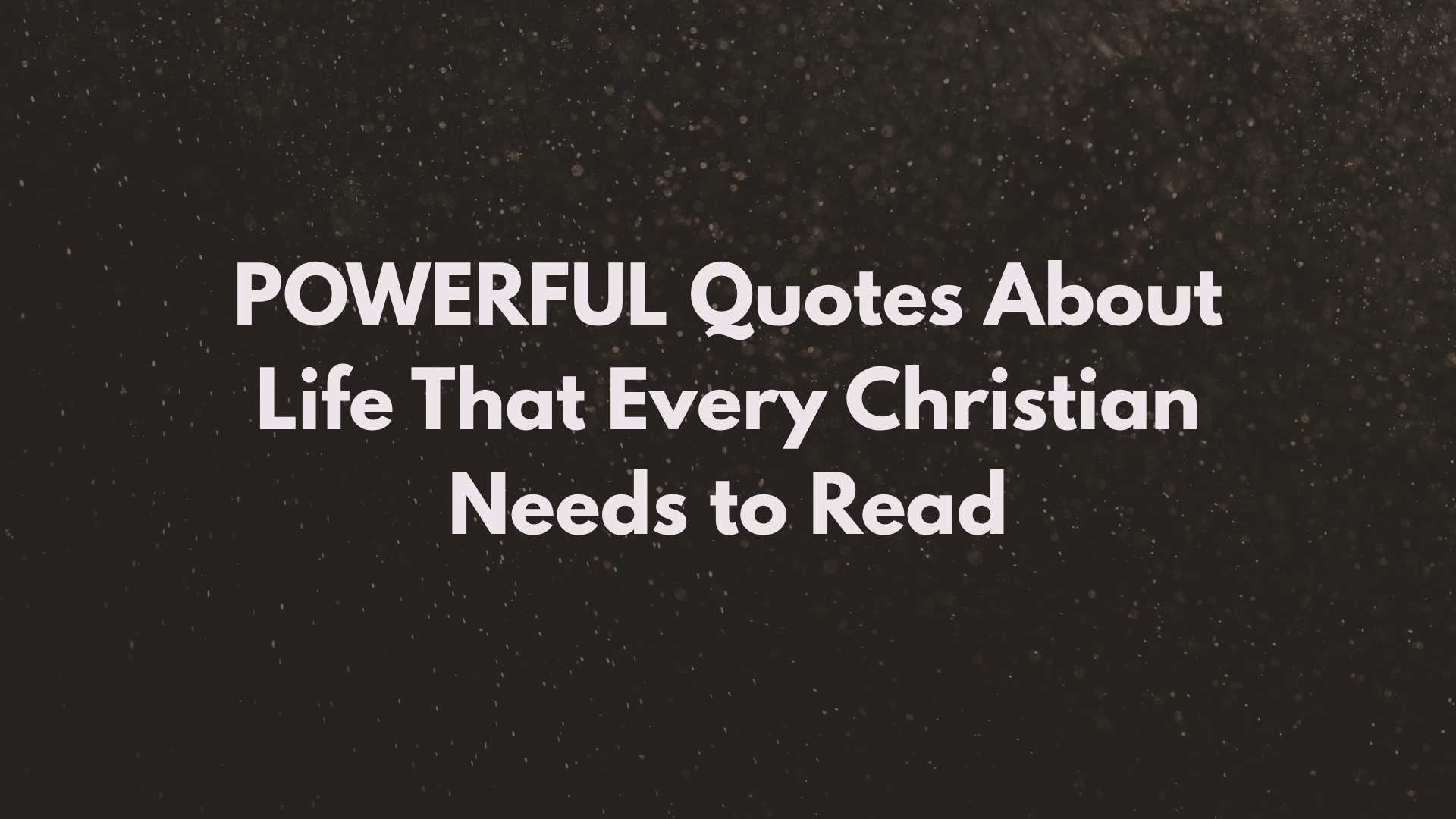 100 Unique Life Quotes That Will Transform Your Perspective