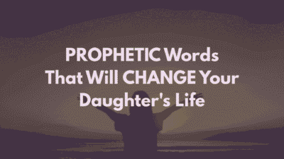 words of encouragement for daughter