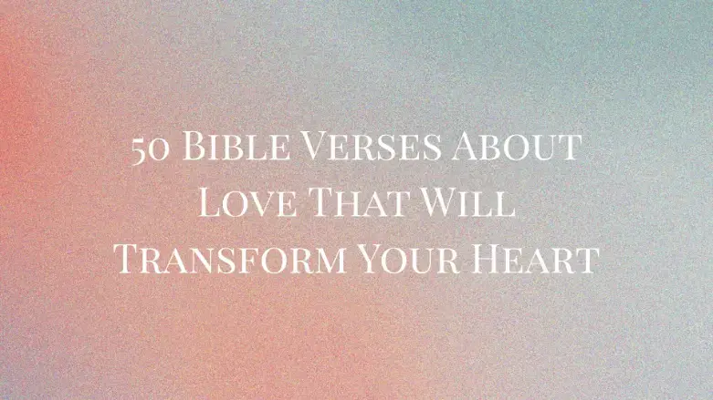 Bible Verses About Love