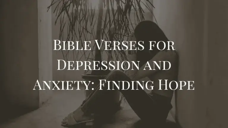 Bible Verses for Depression and Anxiety Finding Hope