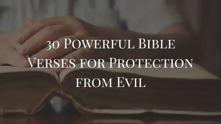 Bible Verses for Protection from Evil