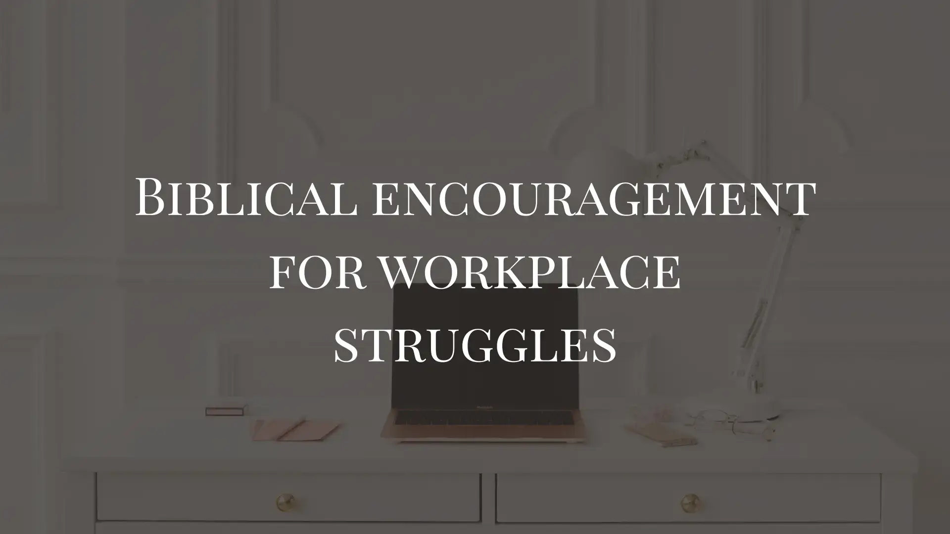 Motivational Bible verses for work