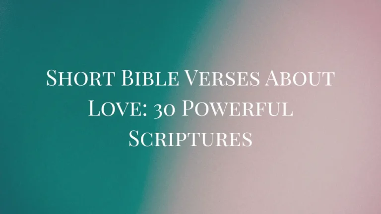 Short Bible Verses About Love