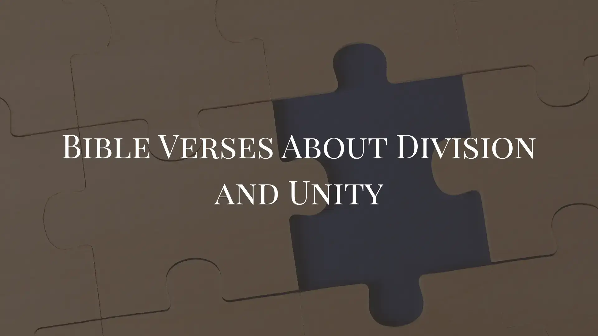 bible verses about division and unity