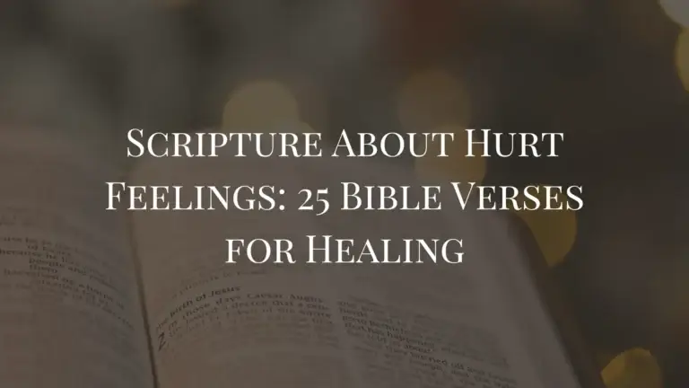 scripture about hurt feelings