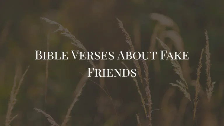 Bible Verses About Fake Friends