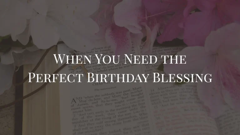 Bible Verses for Birthdays Blessing