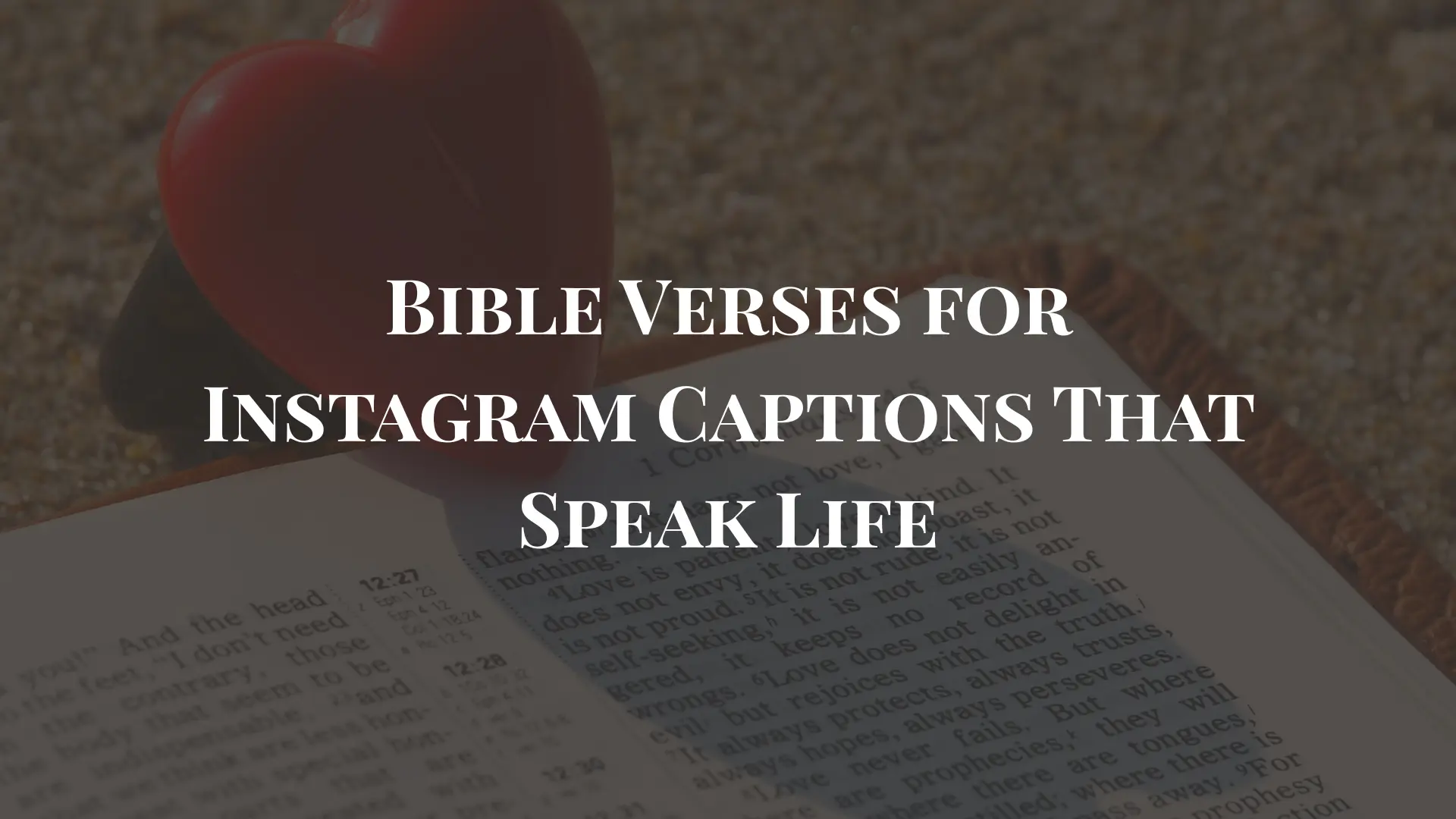 Bible Verses for Instagram Captions That Speak Life