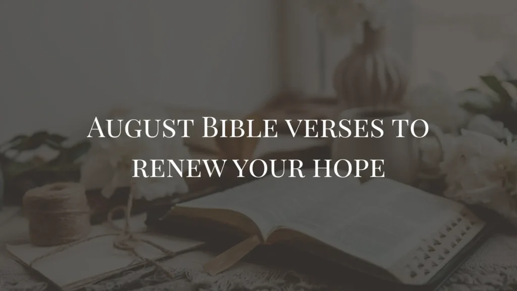 Bible verses for new month August