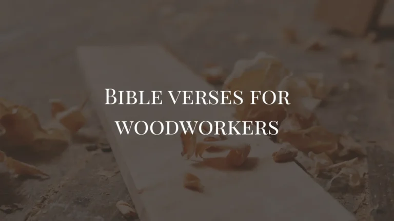 Bible verses for woodworkers