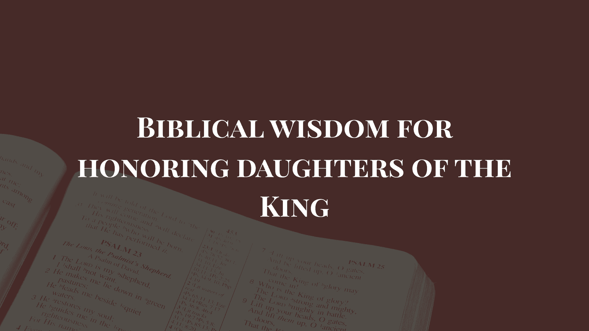 Bible Verses About Respecting Women: God's Heart for Honor