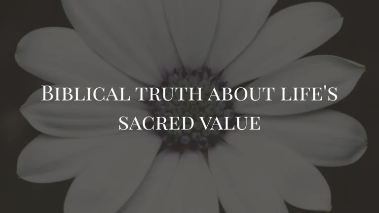 bible verses about sanctity of life