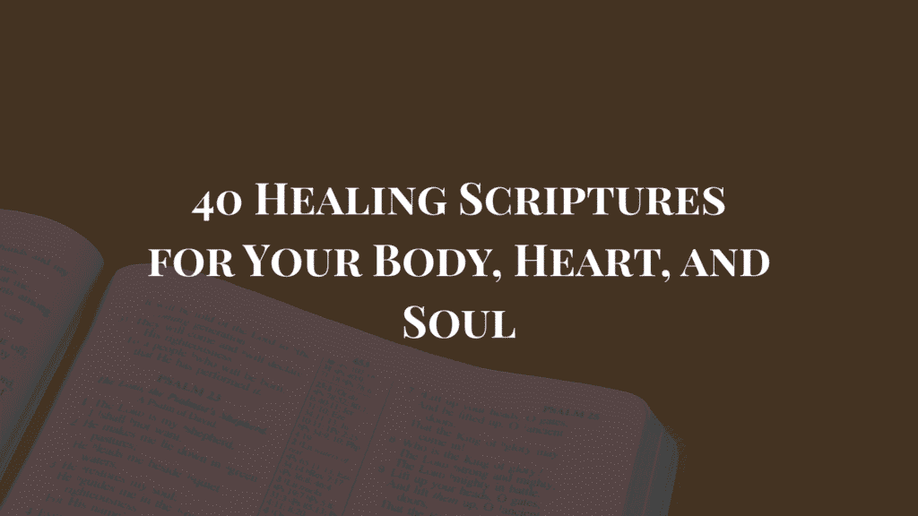 40 healing scriptures