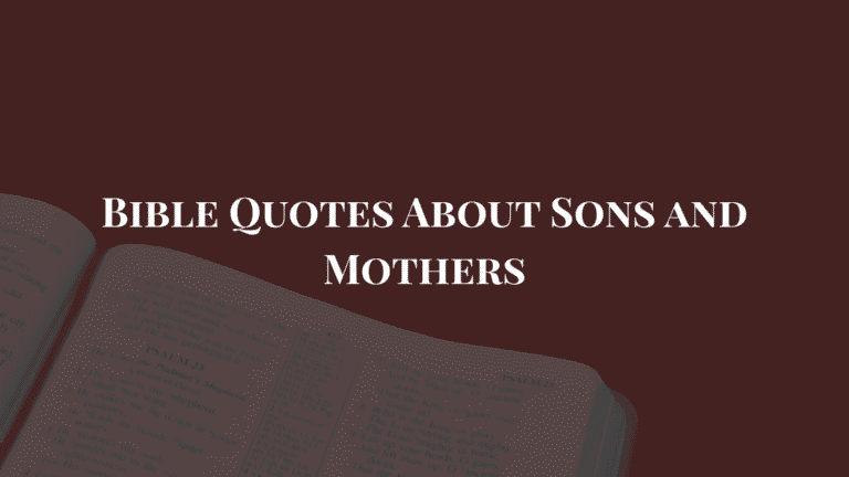 Bible Quotes About Sons and Mothers