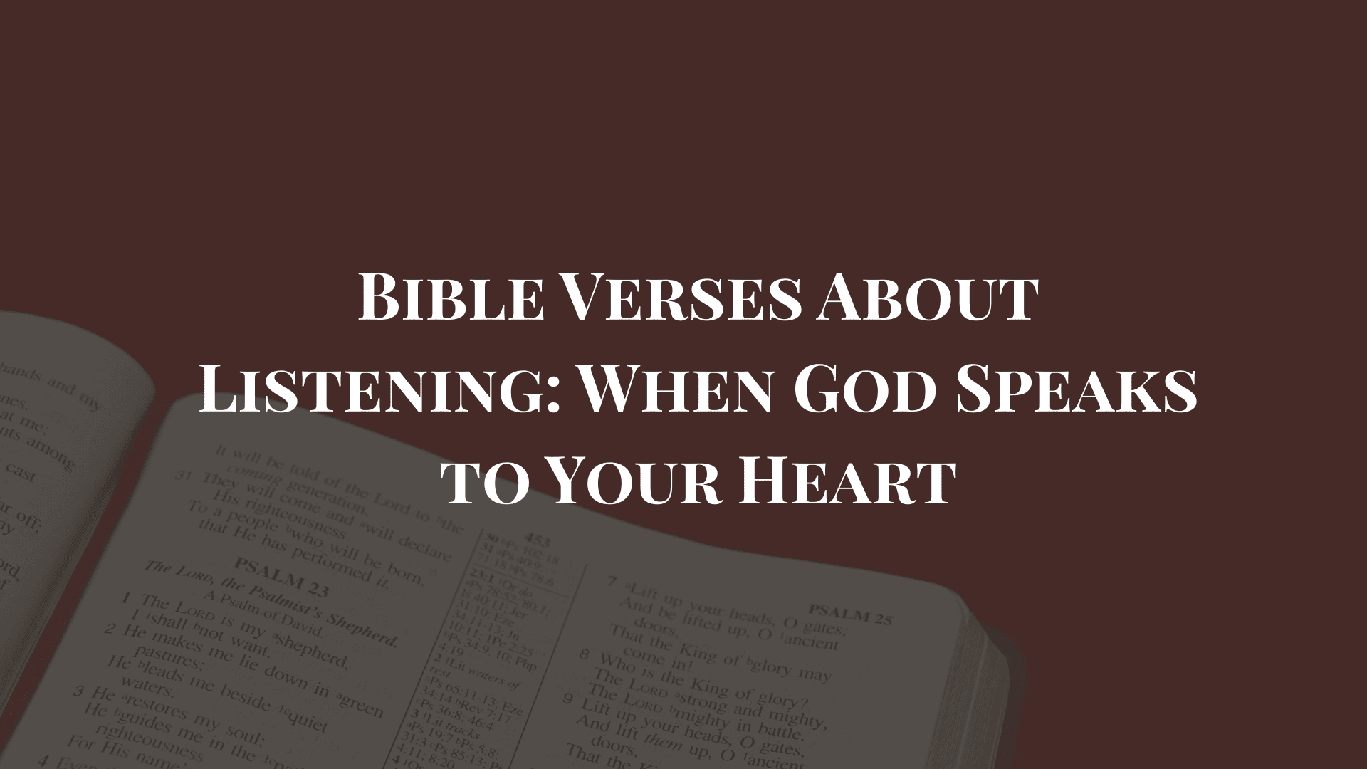 Bible Verses About Listening When God Speaks to Your Heart