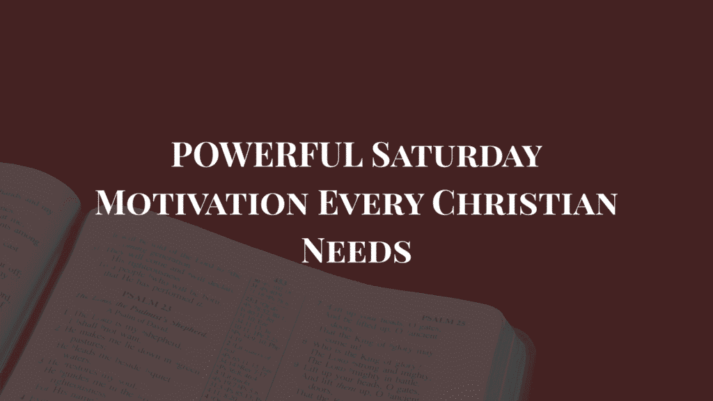 Saturday inspirational quotes