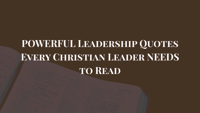 christian leadership quotes
