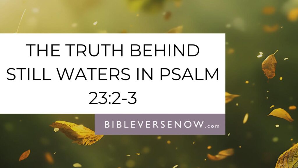 psalm-23-2-3-meaning-green-pastures-still-waters