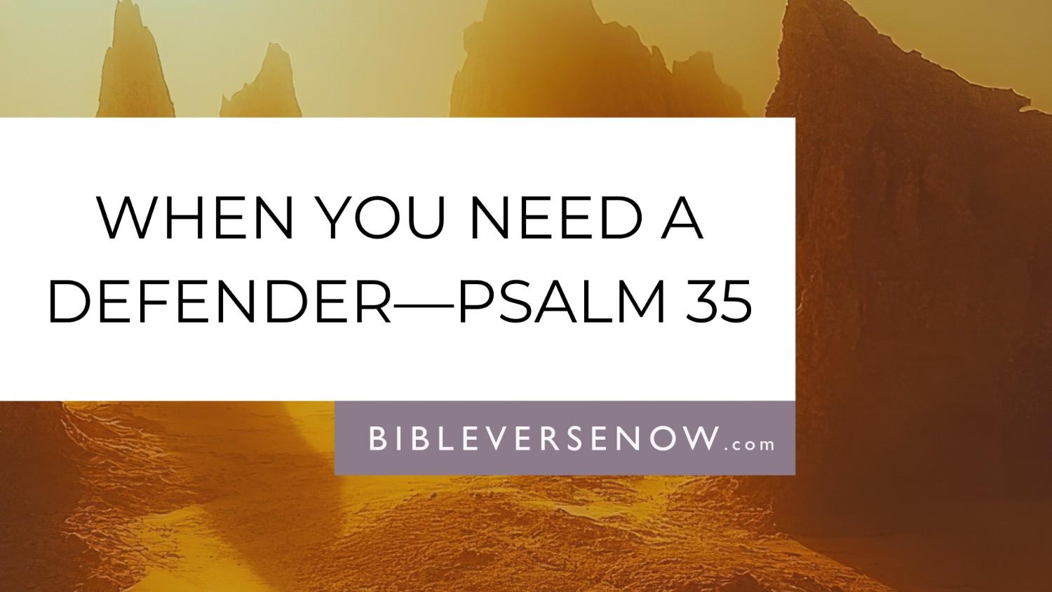 psalm-35-meaning-davids-prayer-when-enemies-attack