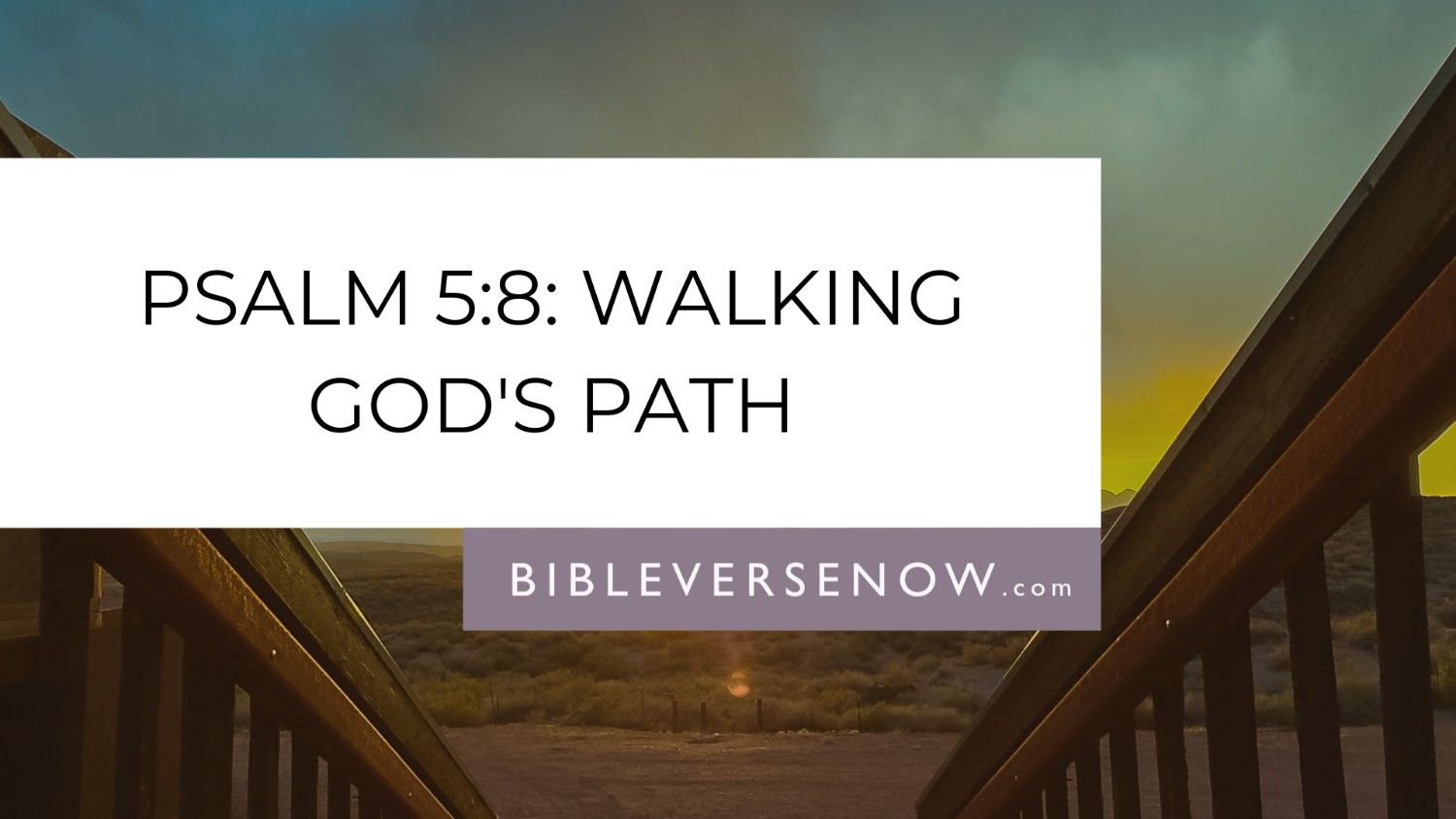 psalm-5-8-meaning-lead-me-in-your-righteousness