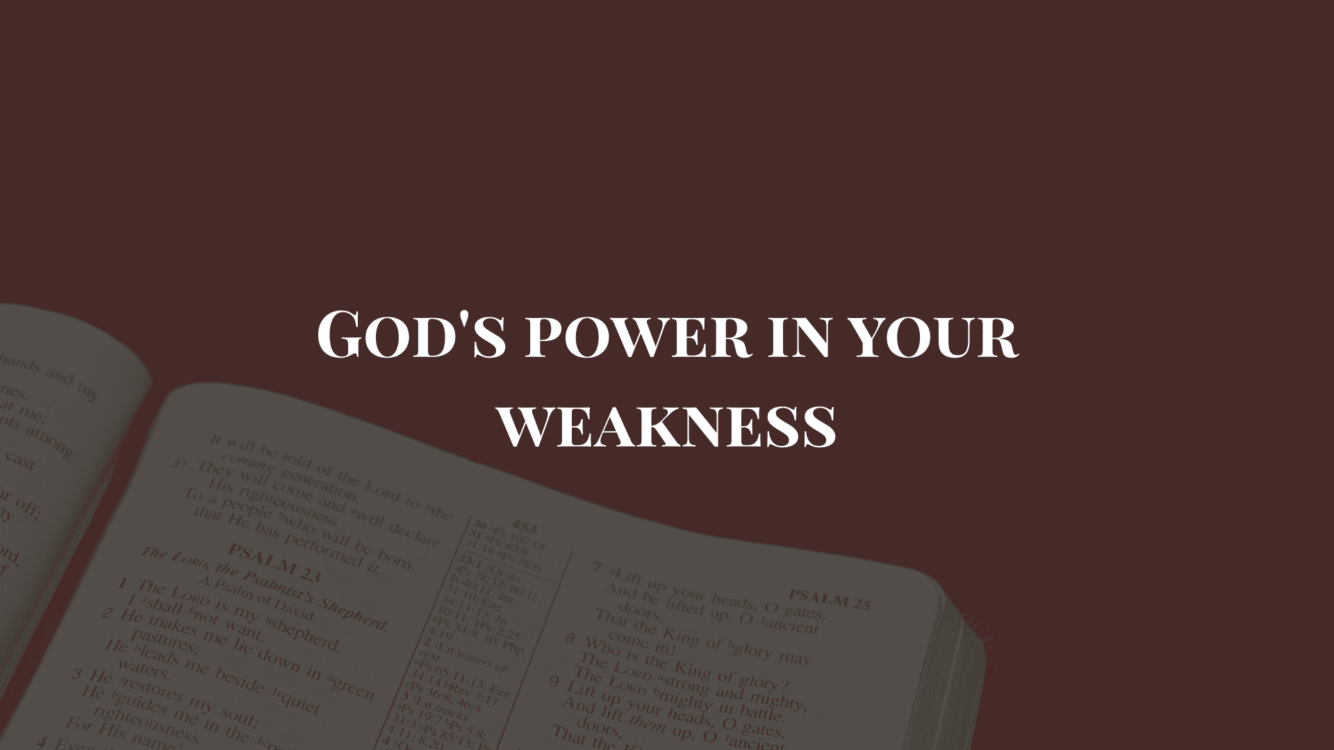 God's power in your weakness